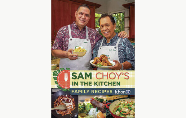 New Choy cookbook full of show’s recipes